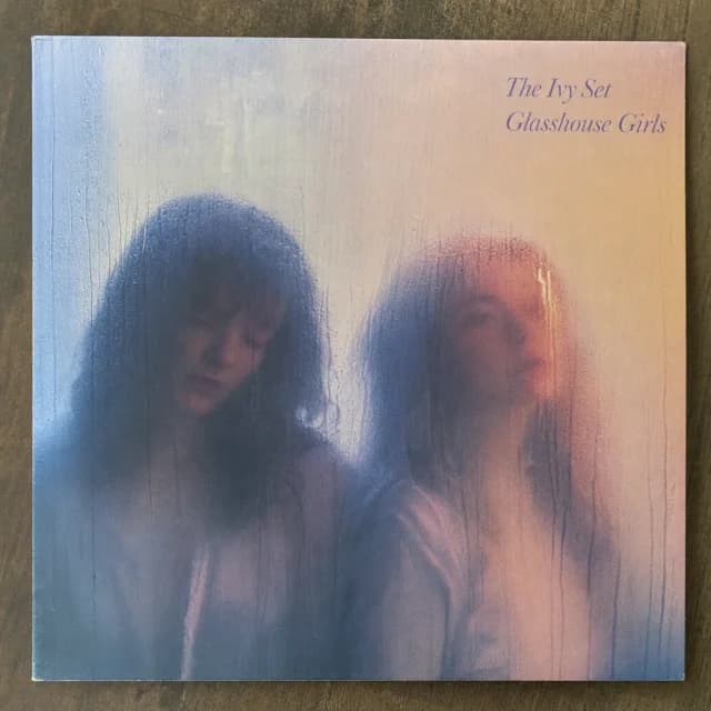 Glasshouse Girls von The Ivy Set — Album-Cover